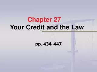 Chapter 27 Your Credit and the Law