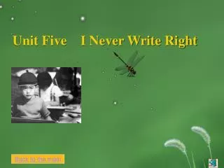 Unit Five I Never Write Right