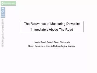 The Relevance of Measuring Dewpoint Immediately Above The Road