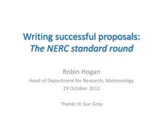 Writing successful proposals: The NERC standard round