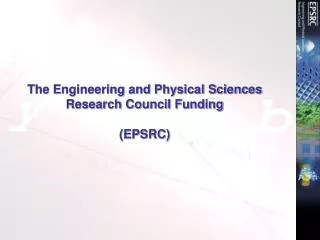 The Engineering and Physical Sciences Research Council Funding (EPSRC)