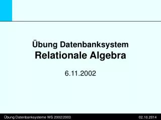 bung datenbanksystem relationale algebra