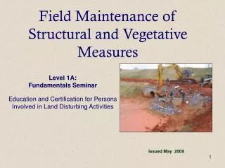Field Maintenance of Structural and Vegetative Measures