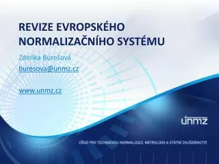 revize evropsk ho normaliza n ho syst mu