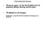 Tamil Nadu Commercial Issues: Delay in UI Payment and Weekly SEM Data - slide 1