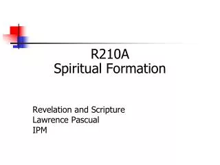 R210A Spiritual Formation