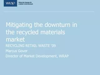 Mitigating the downturn in the recycled materials market
