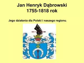 jan henryk d browski 1755 1818 rok
