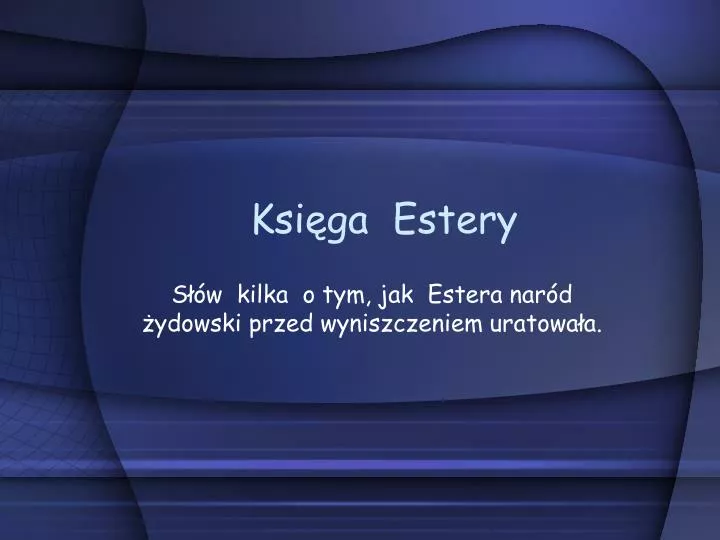 ksi ga estery