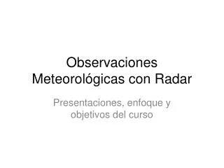 observaciones meteorol gicas con radar