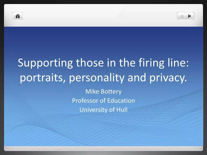 supporting those in the firing line portraits personality and privacy