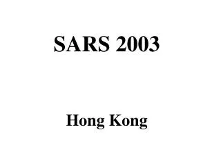 SARS 2003 Hong Kong