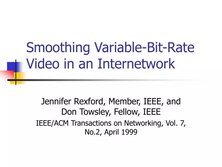 smoothing variable bit rate video in an internetwork