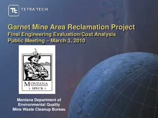 Montana Department of Environmental Quality Mine Waste Cleanup Bureau