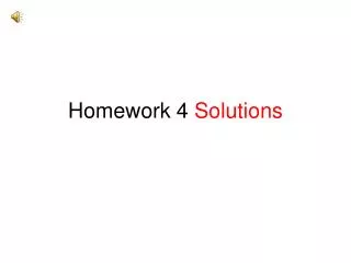 Homework 4 Solutions