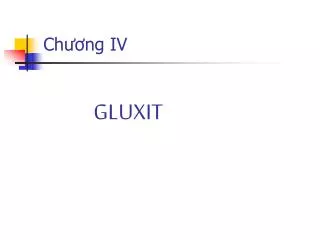 ch ng iv gluxit