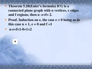 Assume the result is true for all connected plane graphs with fewer than e edges,