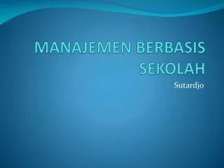 PPT - Manajemen Berbasis Sekolah (MBS) PowerPoint Presentation, Free ...