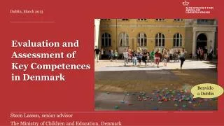Evaluation and Assessment of Key Competences in Denmark