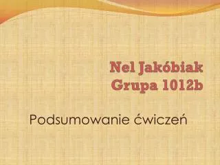 nel jak biak grupa 1012b