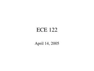 ECE 122