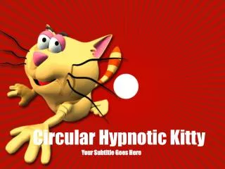 Circular Hypnotic Kitty