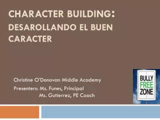 Character Building : Desarollando el buen caracter