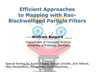 Efficient Approaches to Mapping with Rao-Blackwellized Particle Filters