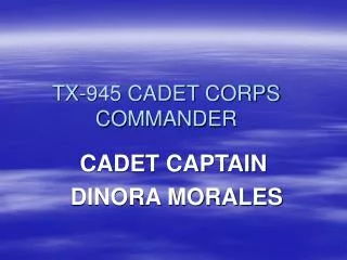 TX-945 CADET CORPS COMMANDER