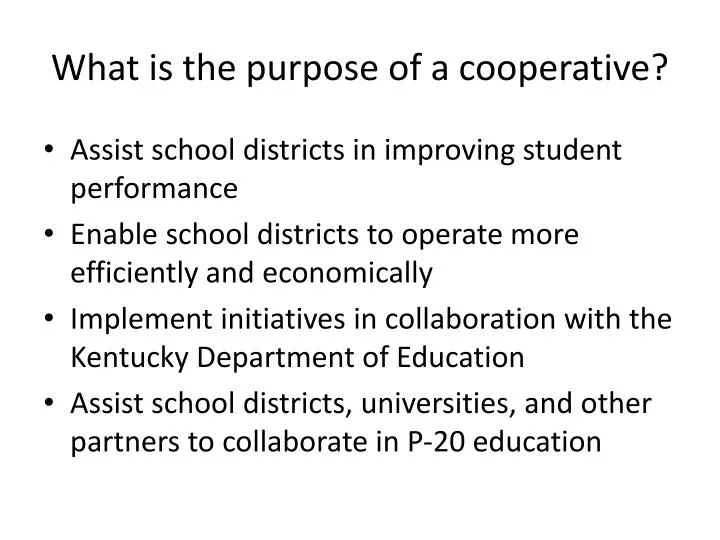 what is the purpose of a cooperative