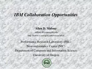 Allen D. Malony malony@cs.uoregon cs.uoregon/research/tau