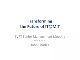 Transforming the Future of IT@MIT