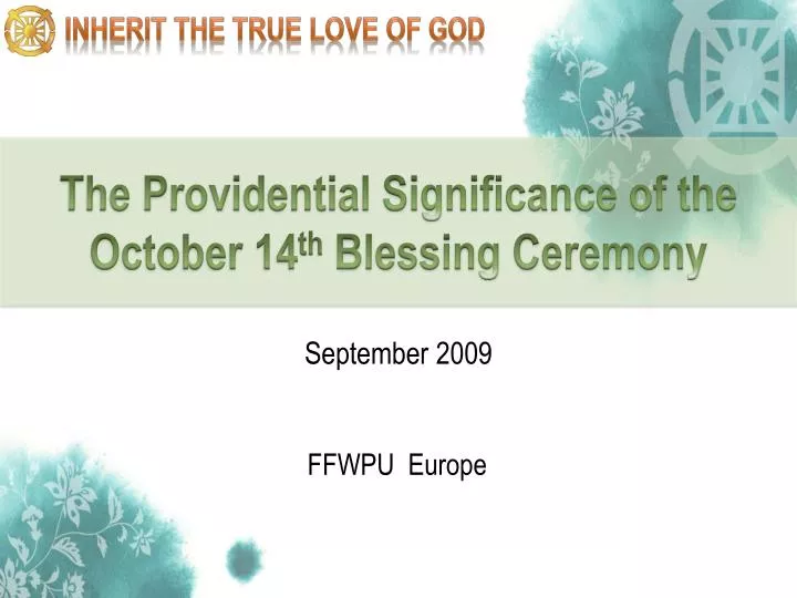 the providential significance of the october 14 th blessing ceremony