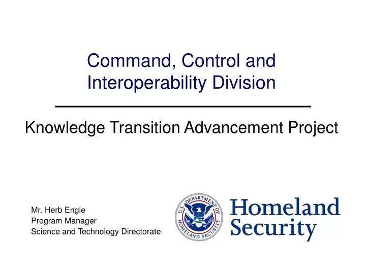 command control and interoperability division knowledge transition advancement project