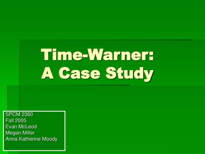 time warner a case study