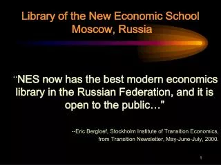 Library of the New Economic School Moscow, Russia