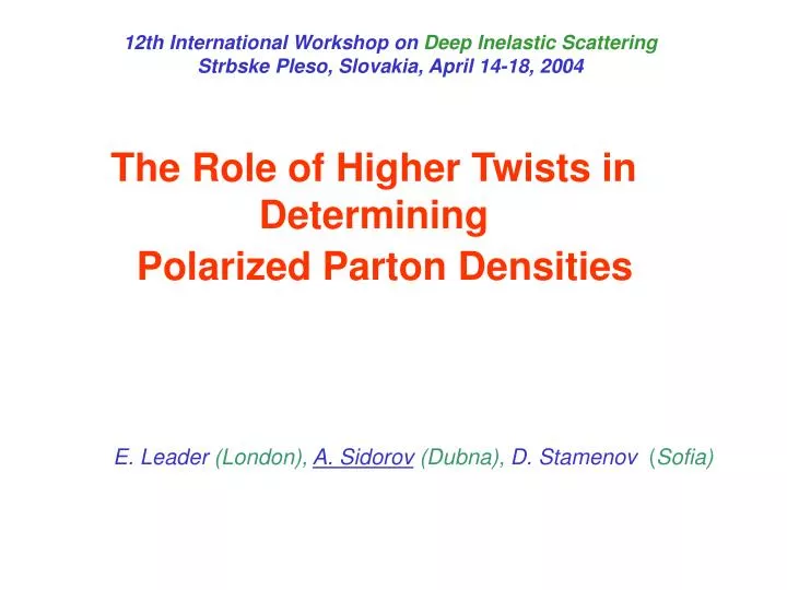 the role of higher twists in determining polarized parton densities