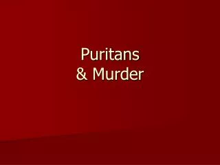 Puritans &amp; Murder