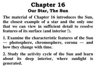 Chapter 16 Our Star, The Sun