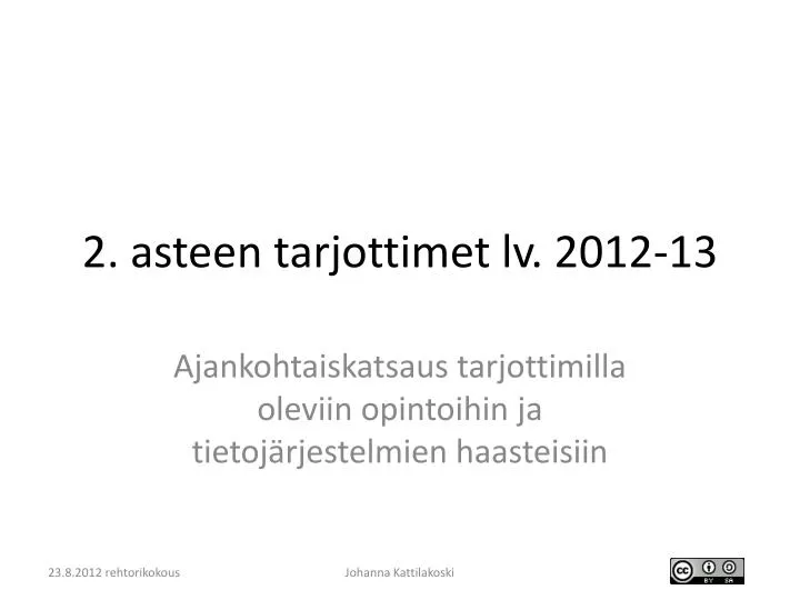 2 asteen tarjottimet lv 2012 13