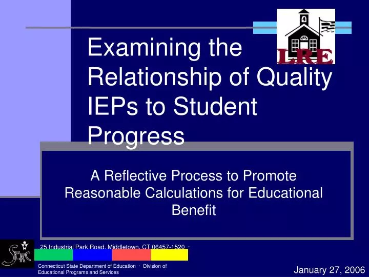 examining the relationship of quality ieps to student progress