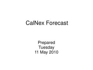 CalNex Forecast