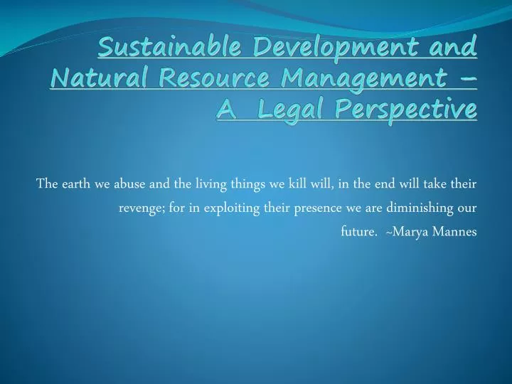 sustainable development and natural resource management a legal perspective