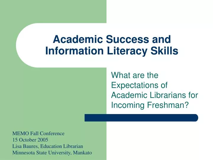 academic success and information literacy skills