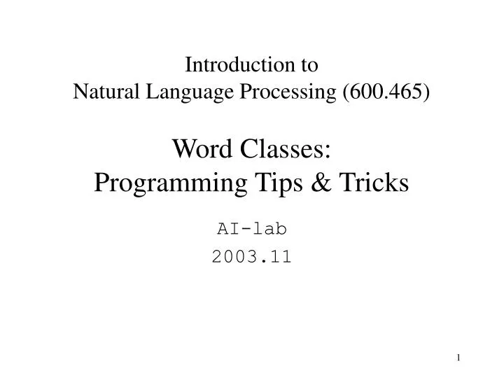 introduction to natural language processing 600 465 word classes programming tips tricks