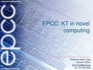 EPCC: KT in novel computing