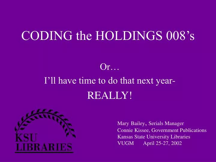 coding the holdings 008 s