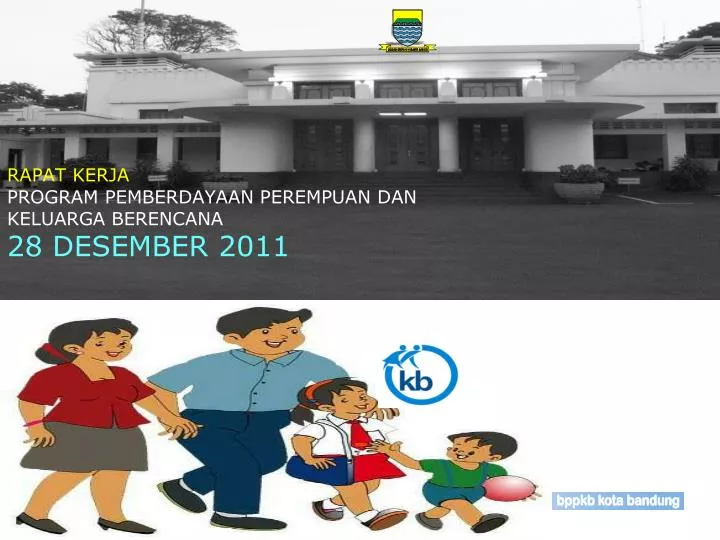 rapat kerja program pemberdayaan perempuan dan keluarga berencana 28 desember 2011