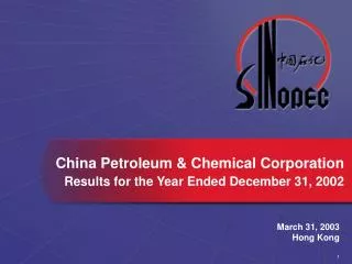 China Petroleum &amp; Chemical Corporation Results for the Year Ended December 31, 2002