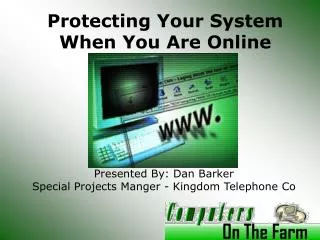 Protecting Your System When You Are Online